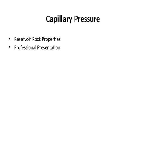 Comprehensive Overview of Capillary Pressure and Reservoir Rock ...