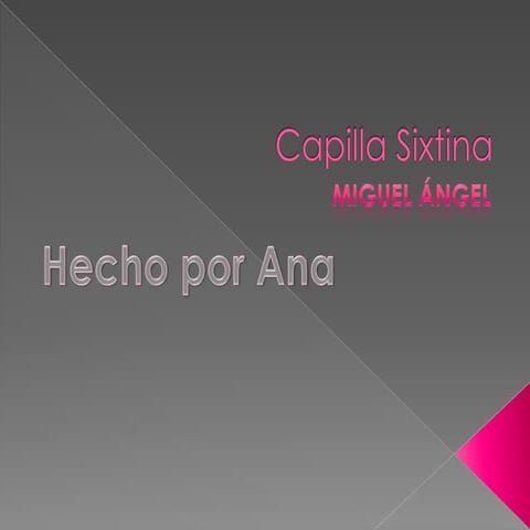 La  Capilla Sixtina. Ana Arribas (5º curso de Primaria)