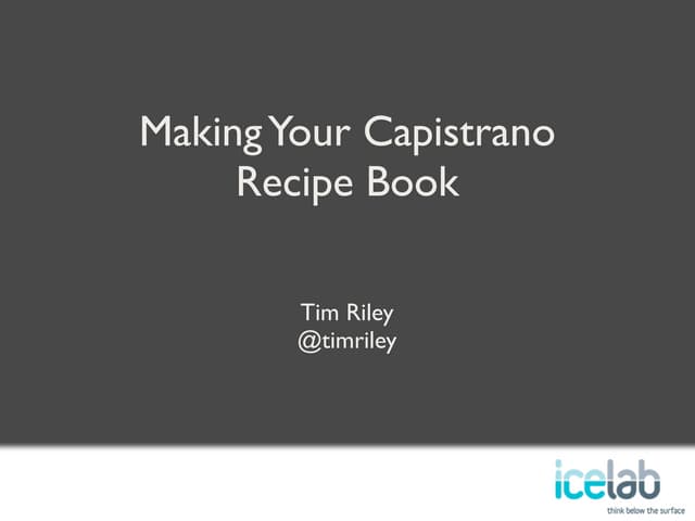 Making Your Capistrano Recipe Book