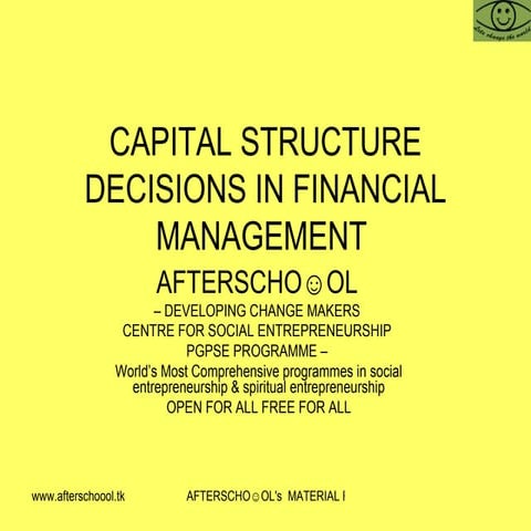 Capital Structure Decisions In Financial Management  6 November
