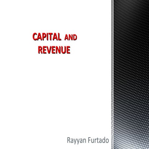Capital and revenue