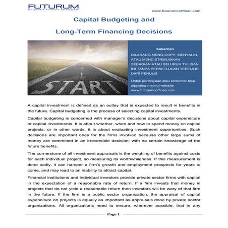 Capital budgeting and long-term financing decisions..