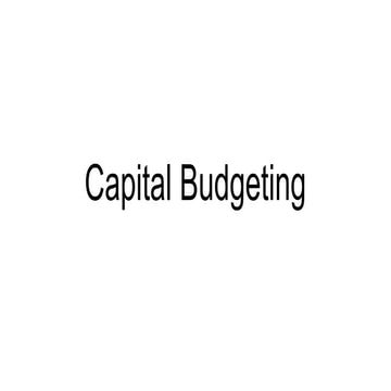 Capital Budgeting 1-1-1.pptxffldff,.m/ddcefem/.