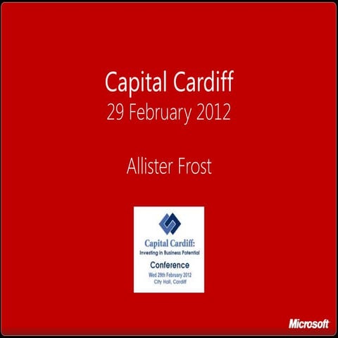 Capital Cardiff Keynote - 29 Feb 2012