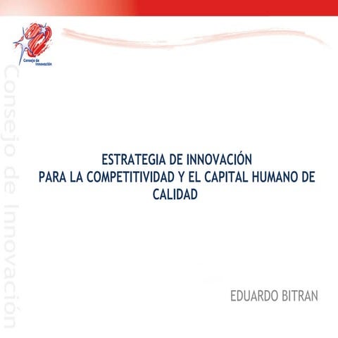 Estrategia Nacional de Innovación para la Competitividad y el Capital Humano ...
