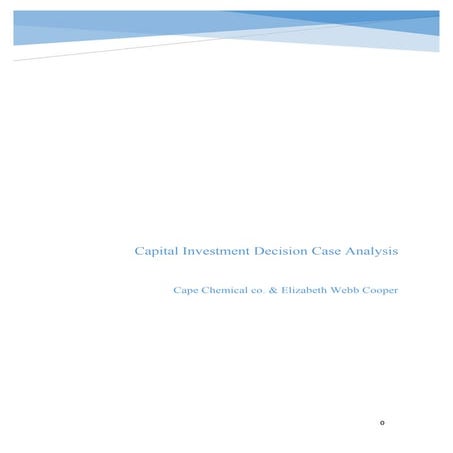 Capital investment decision (cid) case solution