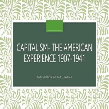 Capitalism- The American experience 1907-1941.pptx