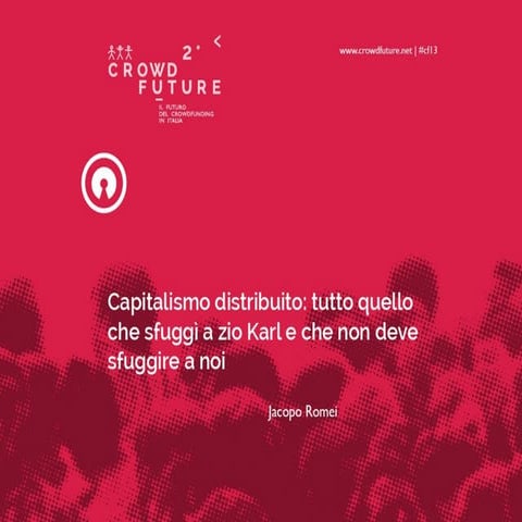Capitalismo distribuito: tutto quello che sfuggì a zio Karl e che non deve sfuggire a noi.