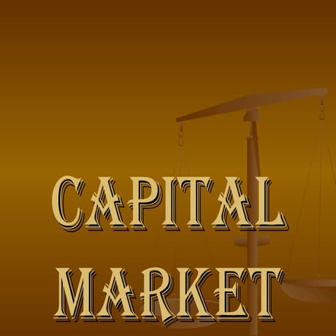 Capital market ppt