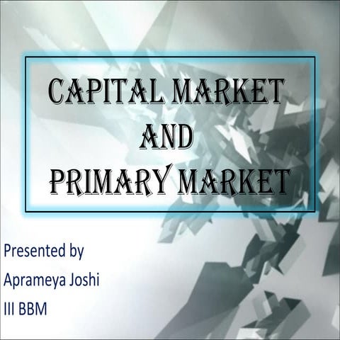 Capital market and primary market
