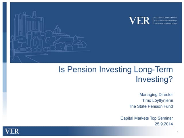Is Pension Investing Long-Term Investing?