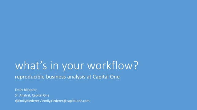 What's in your workflow? Bringing data science workflows to business analysis...