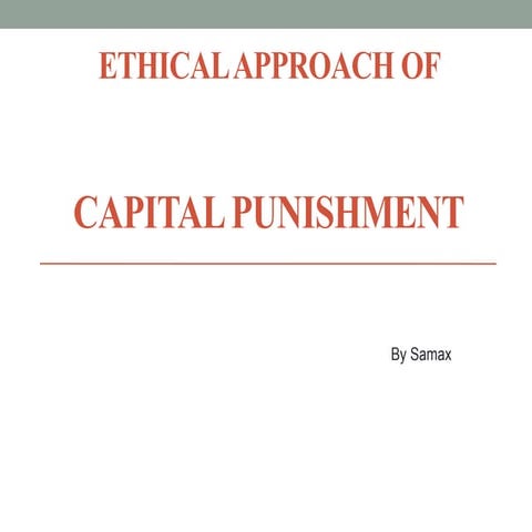 Capital punishment by Samax | PPTX