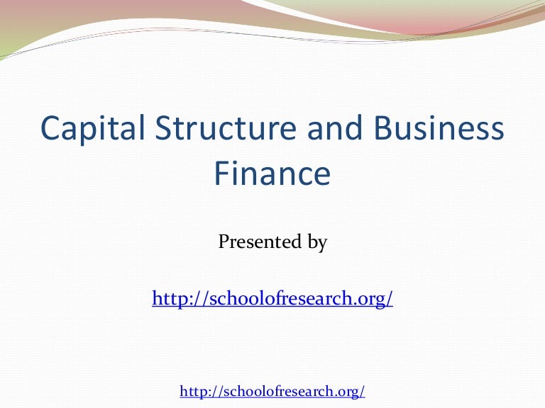 Capital structure and business finance
