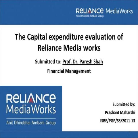 Capital expenditure evaluation of Reliance Media Works