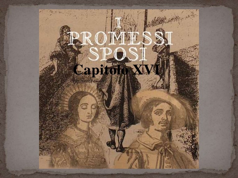 Capitolo Xvi Promessi Sposi