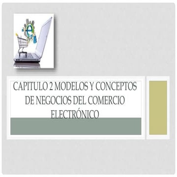 E Commerce CAP 2 - Modelos y conceptos de negocios del comercio ...