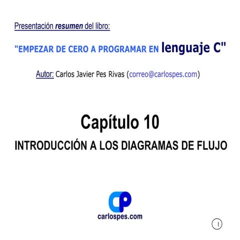 Capitulo 10 Introduccion a los diagramas de flujo
