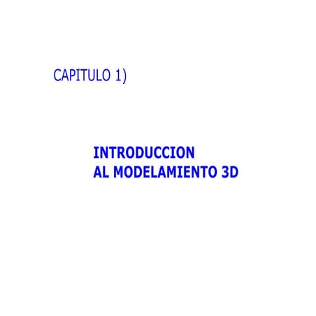 Capitulo 1 introduccion modelamiento
