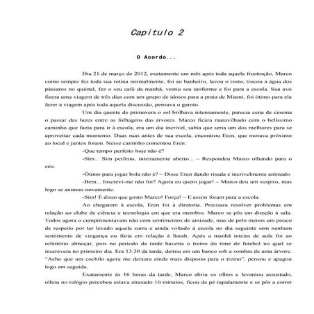 Capitulo 2 - O Acordo...
