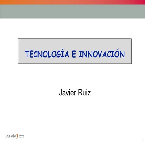 Tecnología e Innovación. Capitulo 2 proceso de creación de productos