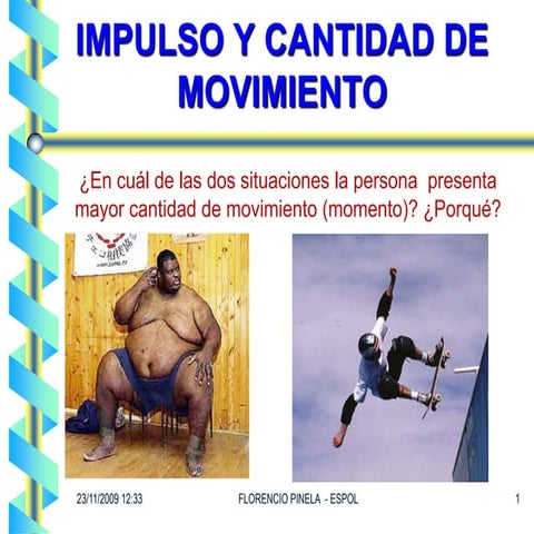 MOMENTO LINEAL: Fisica Conceptual-ESPOL