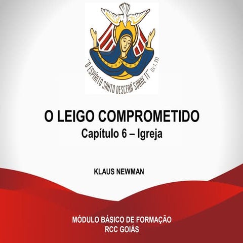 Capitulo 6 O Leigo Comprometido | PPT