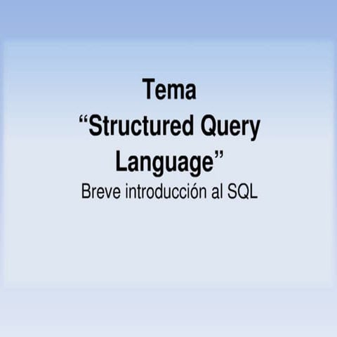LENGUAJE ESTANDAR SQL | PPTX