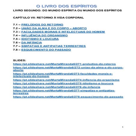 Capitulo VII -  Retorno a Vida Corporal