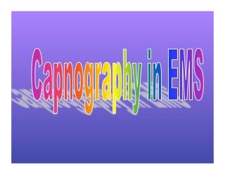 Capnography in ems.ppt