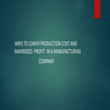Manufacturing Cost Reduction Project ppt | PPTX