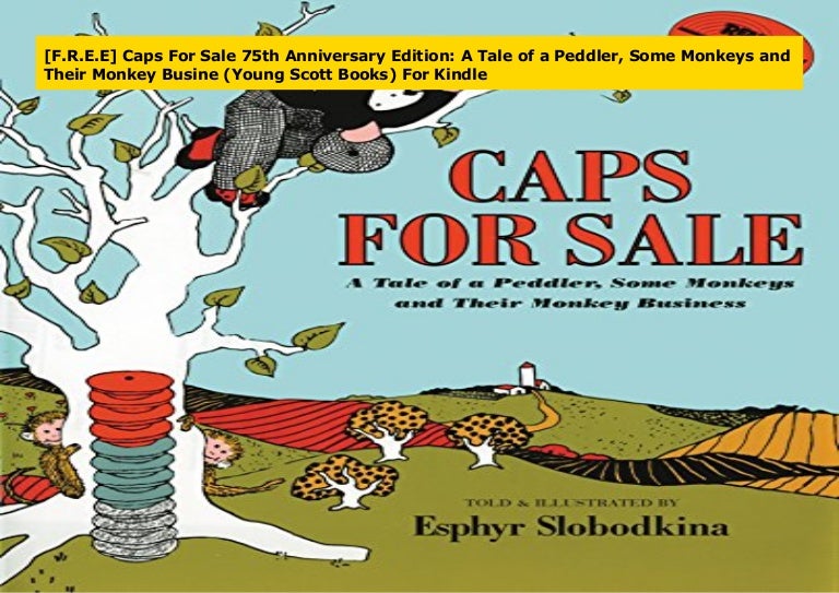 caps for sale a tale of a peddler