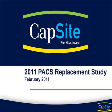 CapSite 2011 U.S. Pacs Replacement Study