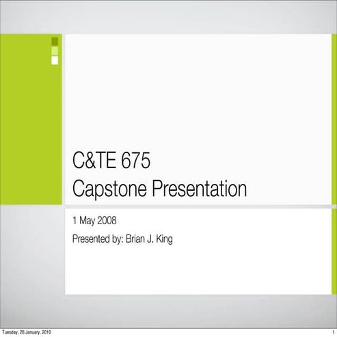 Capstone Assignment Brian J King - CTE 675 - Administration & Supervision & Leadership