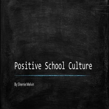 Positive School Culture