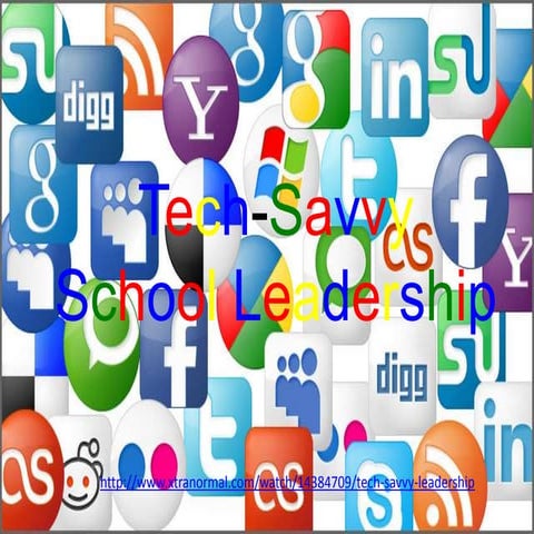 The Impact of the Tech-Savvy School Leader on School Culture