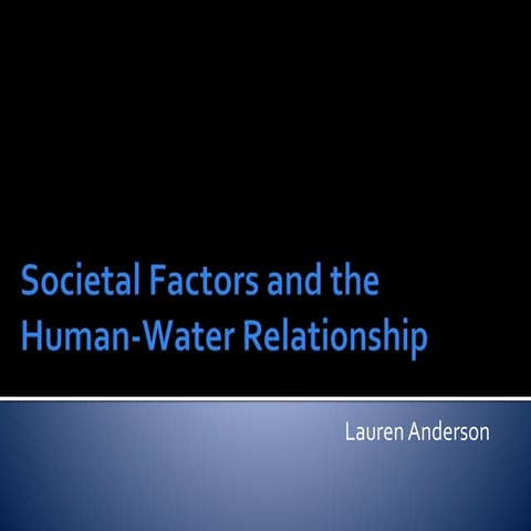 Sociology Honors Research: Societal Factors and the Human-Water Relationship
