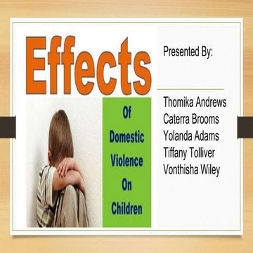 The Effects of Domestic Violence on Chilren