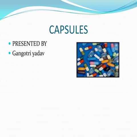 Capsules