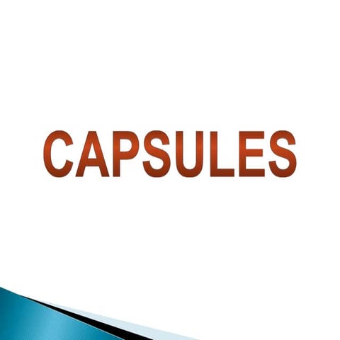 Capsules and its type &  evaluation.pptx