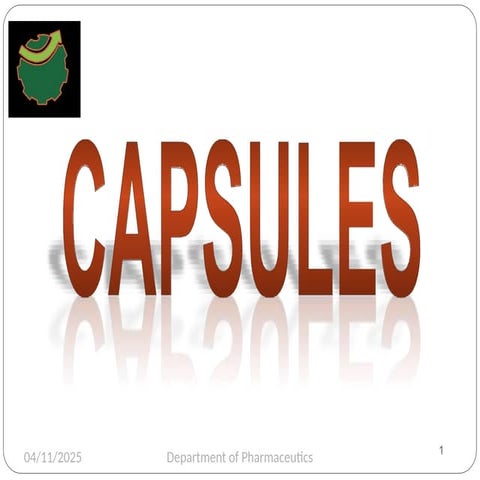 DESIGN & FORMULATION OF CAPSULES | PPTX