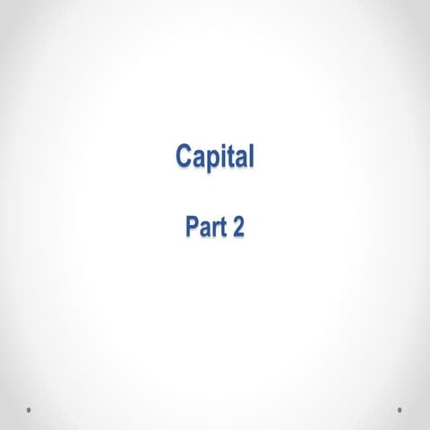 Capital part 2