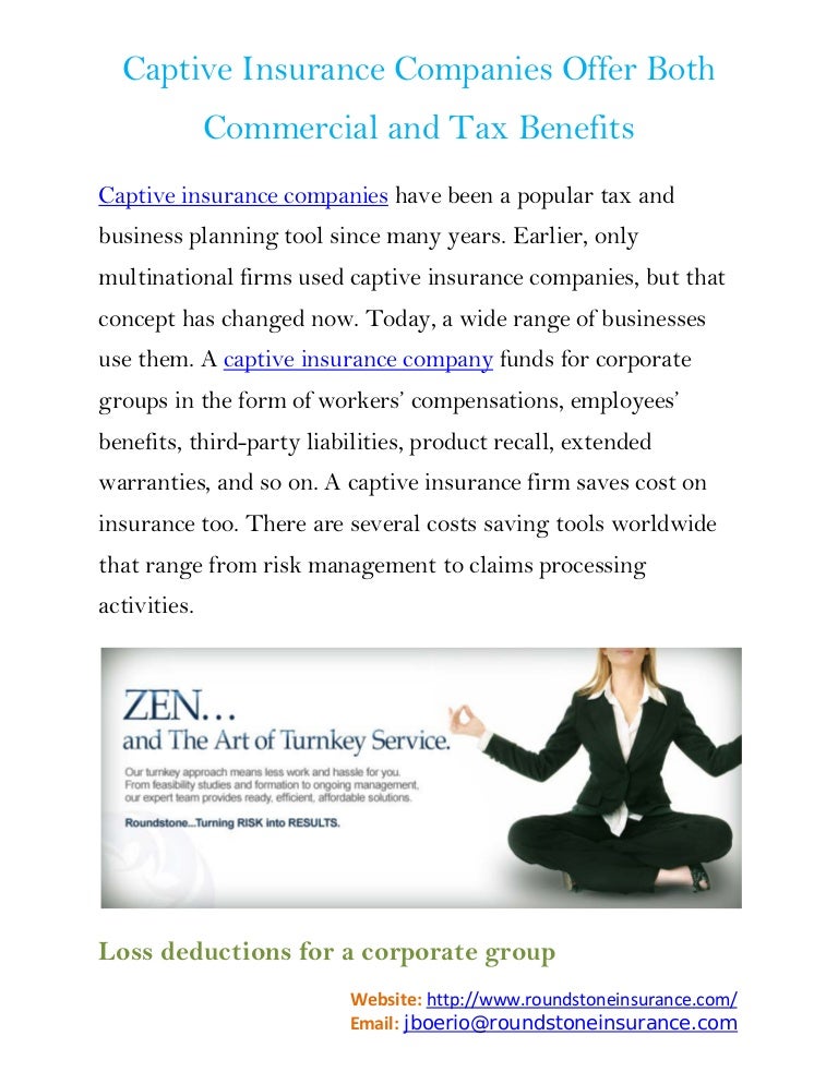 Captive insurance companies offer both commercial and tax