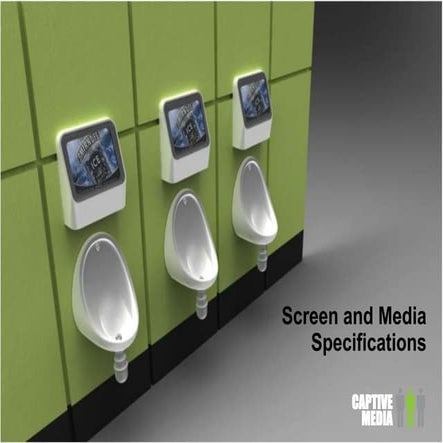 Captive Media Screen and Media Specification