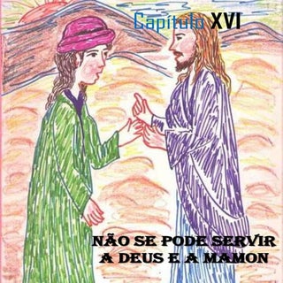 Capítulo 16 Não se pode servir a De...