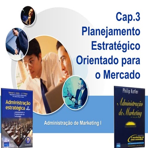 Captulo marketing planejamento estratgico orientado paraomercado | PPTX