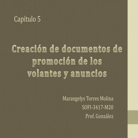 Capítulo 5. creación de documentos de promoción de los