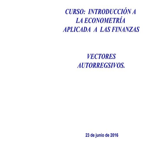 Capítulo iv econometría var