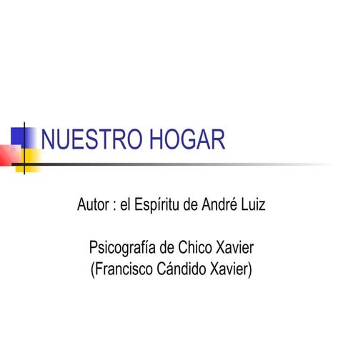 Capítulos 1 A 6 De Nuestro Hogar Ppt