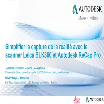 Capture de la réalité - Scanner Leica BLK360 - Autodesk ReCap Pro